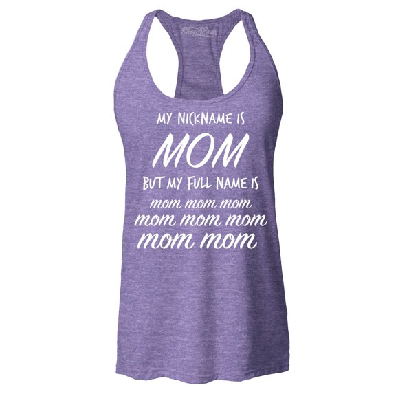 Shop4Ever Women's My Nickname is Mom but My Full Name is Mom Mom Racerback Tank Top Small Purple