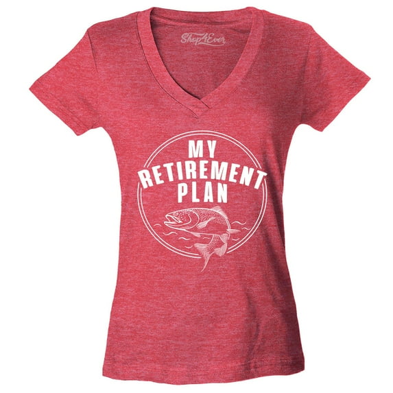 Shop4Ever Women's My Retirement Plan Fishing Slim Fit V-Neck T-Shirt Small Heather Red