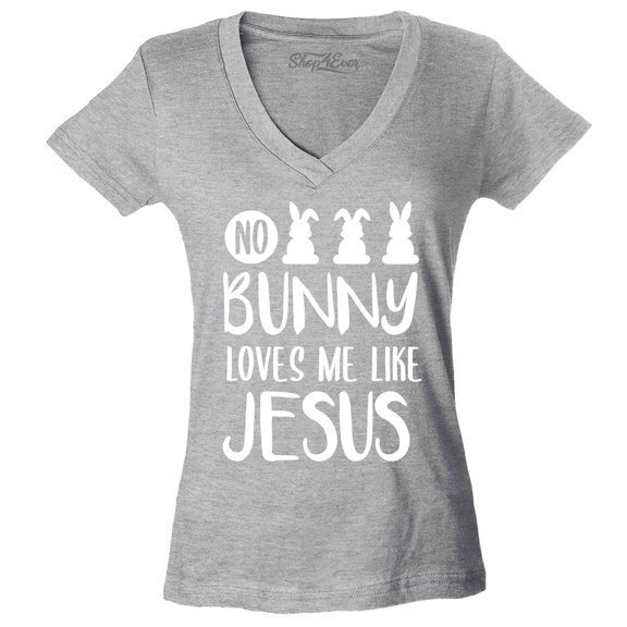 Shop4Ever Women's No Bunny Loves Me Like Jesus Easter  Slim Fit V-Neck T-Shirt Small Sports Grey