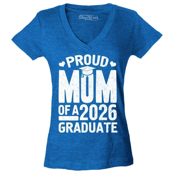 Shop4Ever Women's Proud Mom of a 2026 Graduate Slim Fit V-Neck T-Shirt X-Small Heather Royal Blue