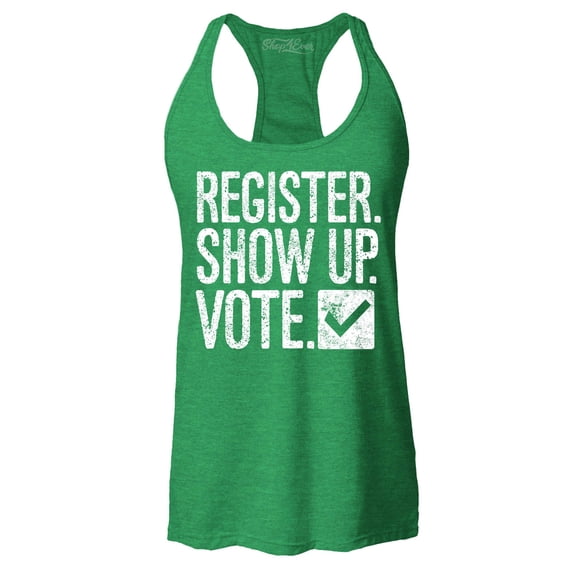 Shop4Ever Women's Register Show Up Vote Political Racerback Tank Top Small Kelly Green