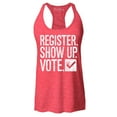 thumbnail image 1 of Shop4Ever Women's Register Show Up Vote Political Racerback Tank Top XX-Large Red, 1 of 5