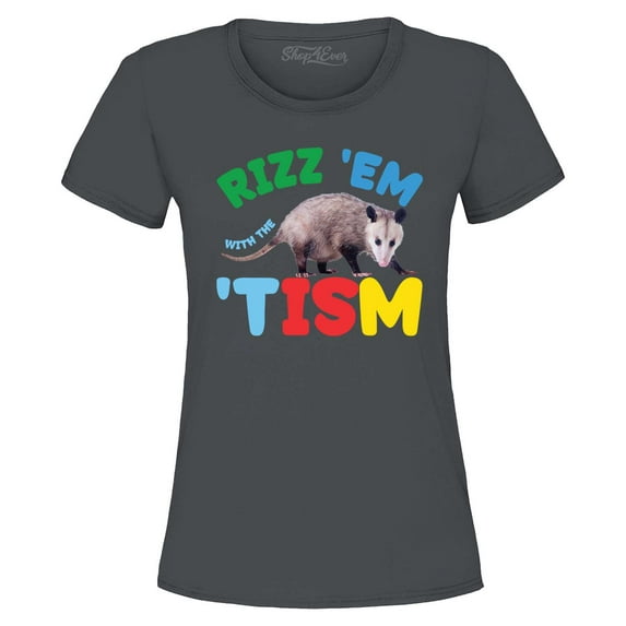 Shop4Ever Women's Rizz 'Em with the 'Tism Austism Neurodiversity Graphic T-Shirt Large Charcoal