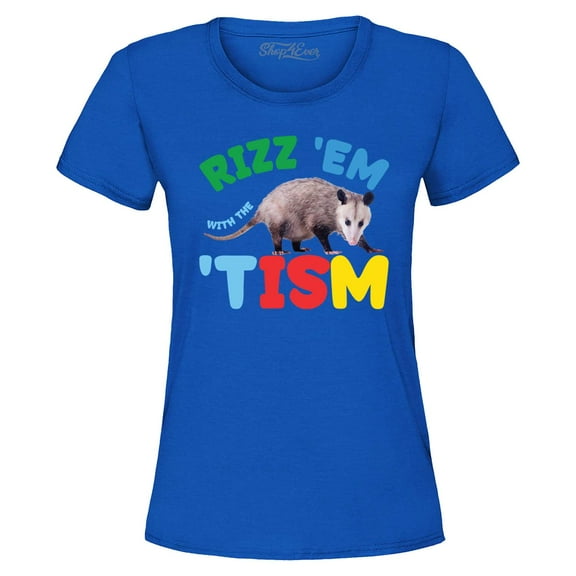 Shop4Ever Women's Rizz 'Em with the 'Tism Austism Neurodiversity Graphic T-Shirt Large Royal Blue