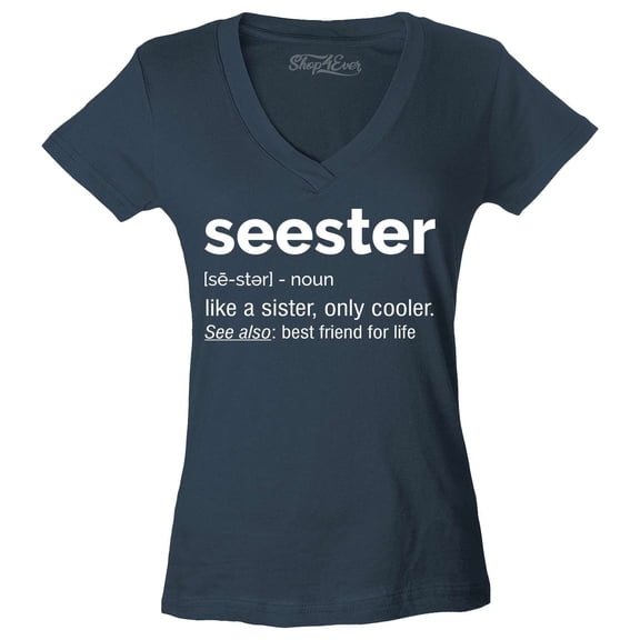 Shop4Ever Women's Seester Definition Like a Sister Only Cooler Slim Fit V-Neck T-Shirt X-Small Charcoal