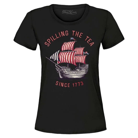 Shop4Ever Women's Spilling The Tea Since 1773 Graphic T-Shirt Large Black
