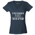 thumbnail image 1 of Shop4Ever Women's Tattoos are Stupid Sarcastic Humor Slim Fit V-Neck T-Shirt Large Charcoal, 1 of 5