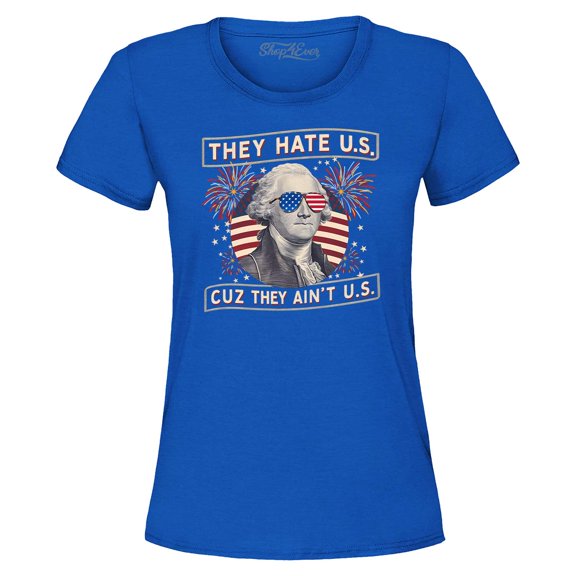 Shop4Ever Women's They Hate Us Cuz They Ain't Us American Flag Graphic T-Shirt Small Royal Blue