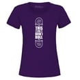 thumbnail image 1 of Shop4Ever Women's This is How I Roll Skateboard Funny Skateboarding Graphic T-Shirt X-Large Purple, 1 of 5