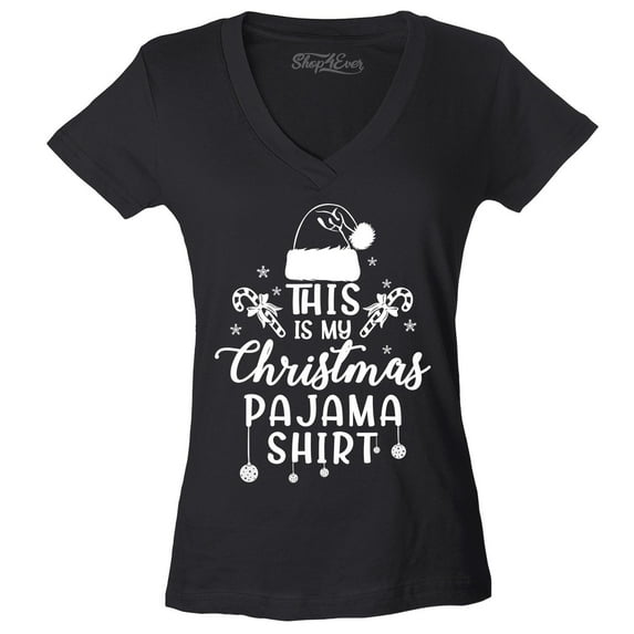 Shop4Ever Women's This is My Christmas Pajama Shirt Slim Fit V-Neck T-Shirt Large Black