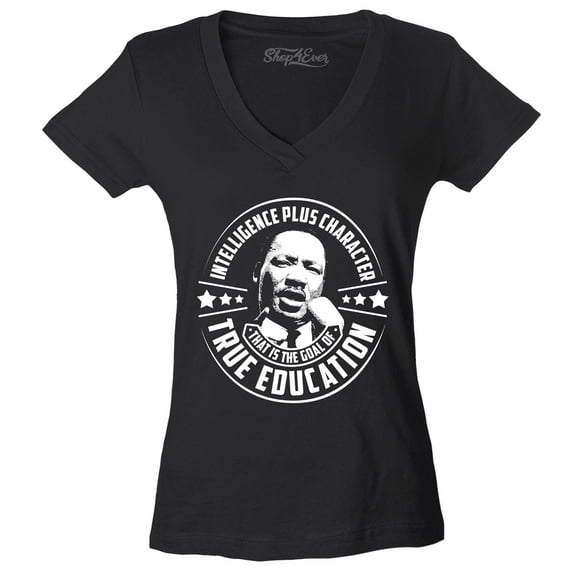 Shop4Ever Women's True Education Inspiring Quote Martin Luther King Jr. Slim Fit V-Neck T-Shirt Medium Black