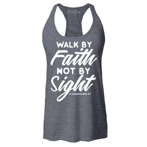Shop4Ever Women's Walk by Faith Not by Sight 2 Corinthians 5:7 Racerback Tank Top Large Charcoal