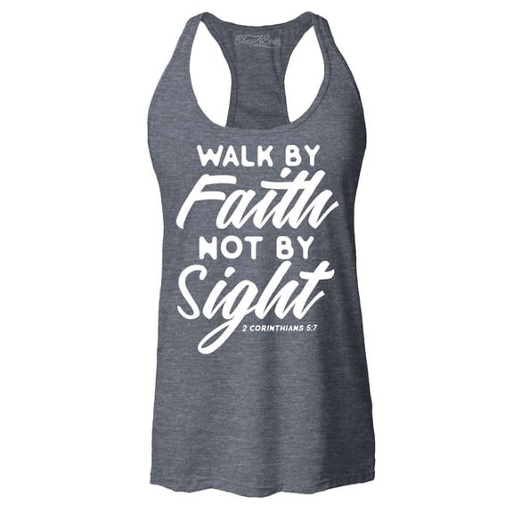 Shop4Ever Women's Walk by Faith Not by Sight 2 Corinthians 5:7 Racerback Tank Top X-Small Charcoal