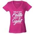 thumbnail image 1 of Shop4Ever Women's Walk by Faith Not by Sight 2 Corinthians 5:7 Slim Fit V-Neck T-Shirt Medium Pink, 1 of 5