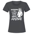 thumbnail image 1 of Shop4Ever Women's Warning May Start Spontaneously Talking About Anime Graphic T-Shirt XX-Large Charcoal, 1 of 5
