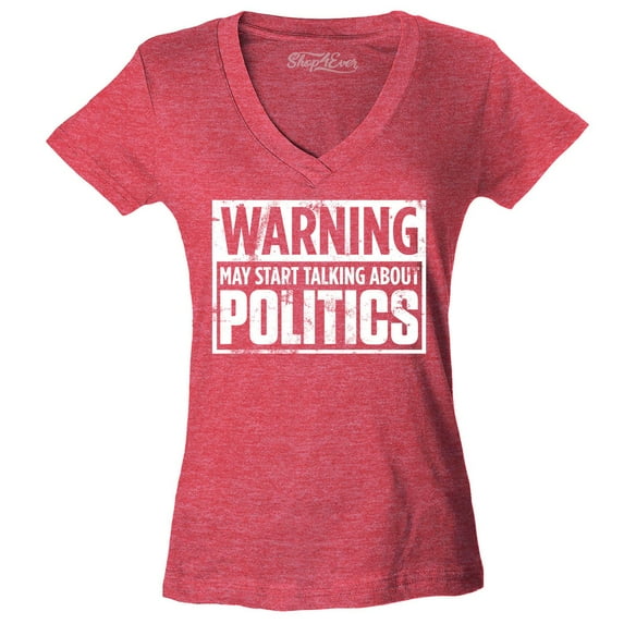 Shop4Ever Women's Warning May Start Talking About Politics Slim Fit V-Neck T-Shirt Medium Heather Red