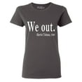 thumbnail image 1 of Shop4Ever Women's We Out. Harriet Tubman, 1849 Graphic T-Shirt X-Large Charcoal, 1 of 5