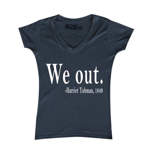 Shop4Ever Women's We Out. Harriet Tubman, 1849 Slim Fit V-Neck T-Shirt Large Charcoal