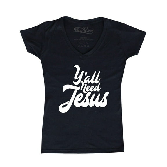 Shop4Ever Women's Y'all Need Jesus Slim Fit V-Neck T-Shirt XX-Large Black