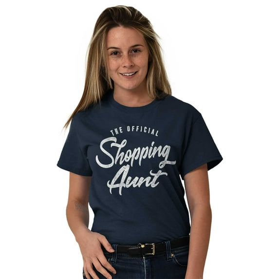 Shopaholic Aunt Cute Cool Fun Auntie Women's Graphic T Shirt Tees Brisco Brands S