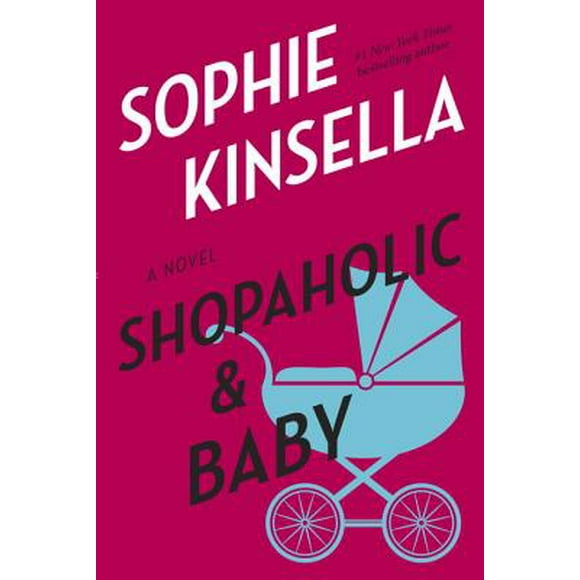 Shopaholic: Shopaholic & Baby : A Novel (Series #5) (Paperback)