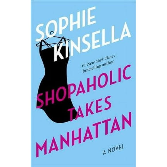 Shopaholic: Shopaholic Takes Manhattan (Paperback)