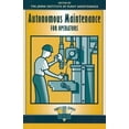 thumbnail image 1 of Shopfloor Autonomous Maintenance for Operators, (Paperback), 1 of 1