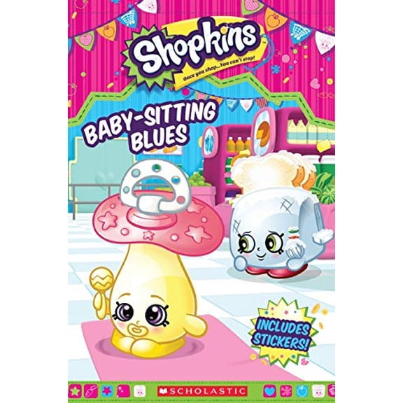 Pre-Owned Baby-Sitting Blues (Shopkins: Reader with Stickers) (Paperback) 0545904951 9780545904957