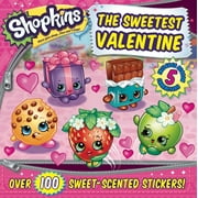 Shopkins: Shopkins The Sweetest Valentine (Paperback)