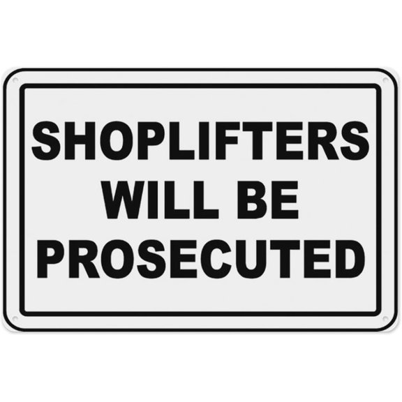 Shoplifters Will Be Prosecuted Sign, Aluminum Tin Warning Signs for Home Outdoor Garden 8"x12", Durable Weatherproof Security Sign for Store