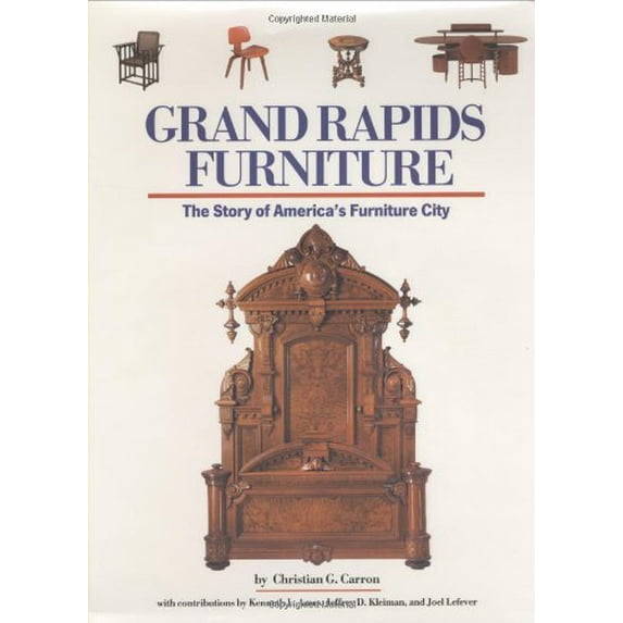 Pre-Owned Shopping & Antiques: Grand Rapids Furniture : The Story of America's Furniture City (Hardcover)