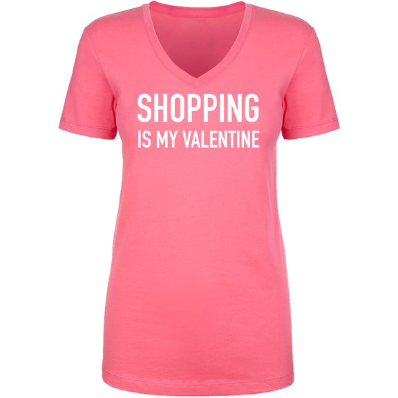 Shopping Is My Valentine Womens V-Neck Tee
