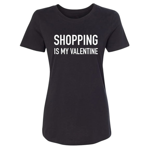 Shopping Is My Valentine Womens crewneck tee