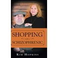 thumbnail image 1 of Shopping with a Schizophrenic, 1 of 1