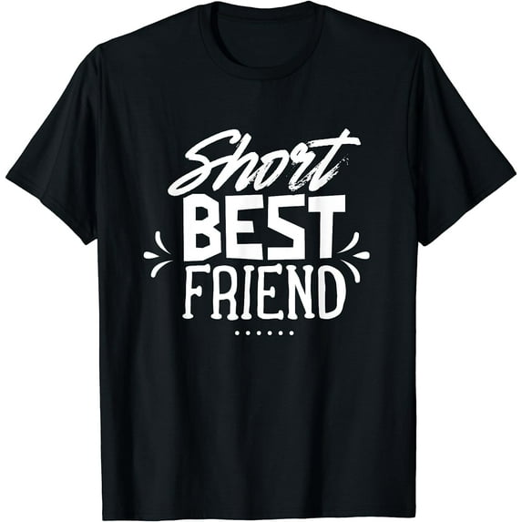 Short Best Friend Friendship Friends Buddy T-Shirt