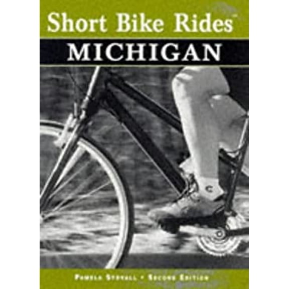 Pre-Owned Short Bike Rides in Michigan, 2nd (Paperback) by Pamela Stovall