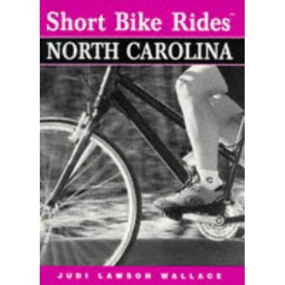 Pre-Owned Short Bike Rides in North Carolina (Paperback) 0762702125 9780762702121