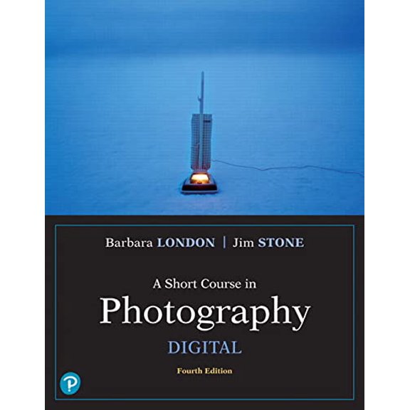 Pre-Owned A Short Course in Photography: Digital (Paperback) 0134525817 9780134525815