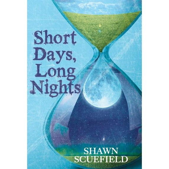 Short Days, Long Nights (Hardcover)