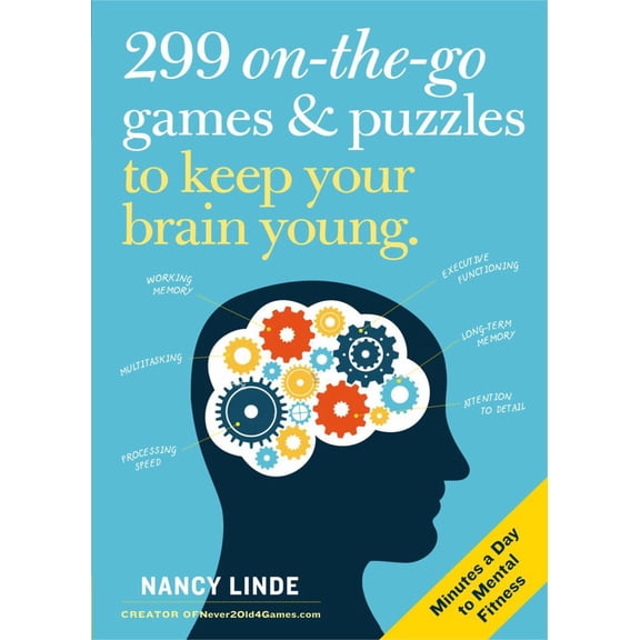 299 ON-THE-GO GAMES AND P UZZLES TO KEEP YOUR BRAI