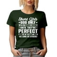 thumbnail image 1 of Short Girls, God Lets Things Grow Until They're Perfect - Witty Short Person Quote, Military Green T-Shirt, Small, 1 of 5