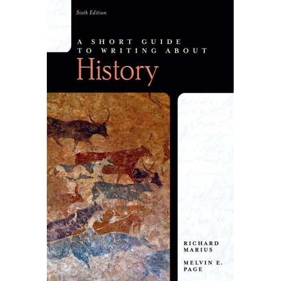 Pre-Owned A Short Guide to Writing about History (Paperback) 0321435362 9780321435361