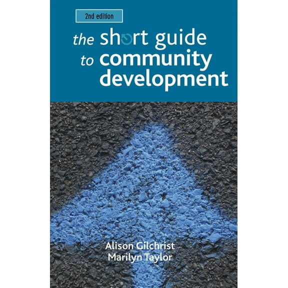 Short Guides: The Short Guide to Community Development : Second Edition (Paperback)