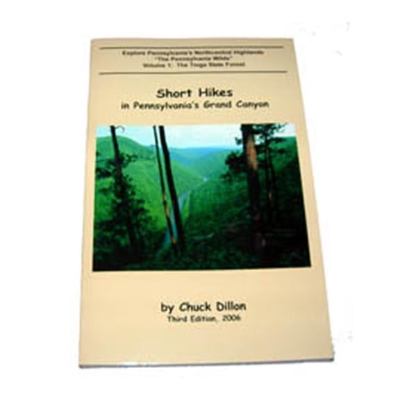 Short Hikes in Pennsylvania Grand Canyon Chuck Dillon