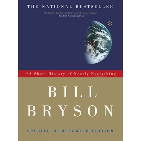 Pre-Owned A Short History of Nearly Everything, Illustrated Edition (Paperback) 0385663552 9780385663557