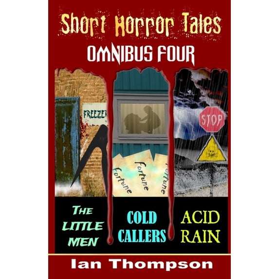 Short Horror Tales: Short Horror Tales - Omnibus 4 (Series #4) (Paperback)