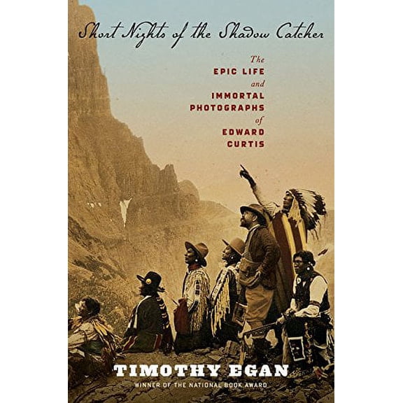 Pre-Owned Short Nights of the Shadow Catcher: The Epic Life and Immortal Photographs of Edward Curtis
