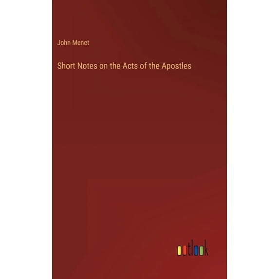 Short Notes on the Acts of the Apostles (Hardcover)