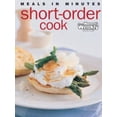 thumbnail image 1 of Pre-Owned Meals in Minutes: Short-Order Cook (Paperback) 1863962948 9781863962940, 1 of 1