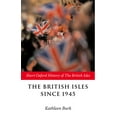 thumbnail image 1 of Short Oxford History of the British Isle The British Isles Since 1945, (Paperback), 1 of 7